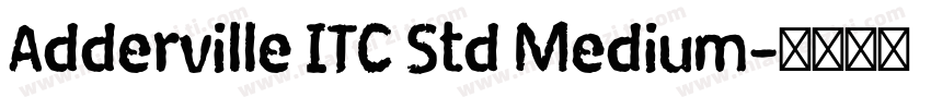 Adderville ITC Std Medium字体转换